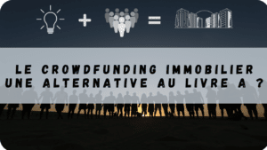 Le Crowdfunding immobilier