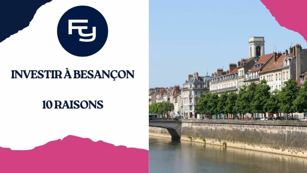 Investir à Besançon